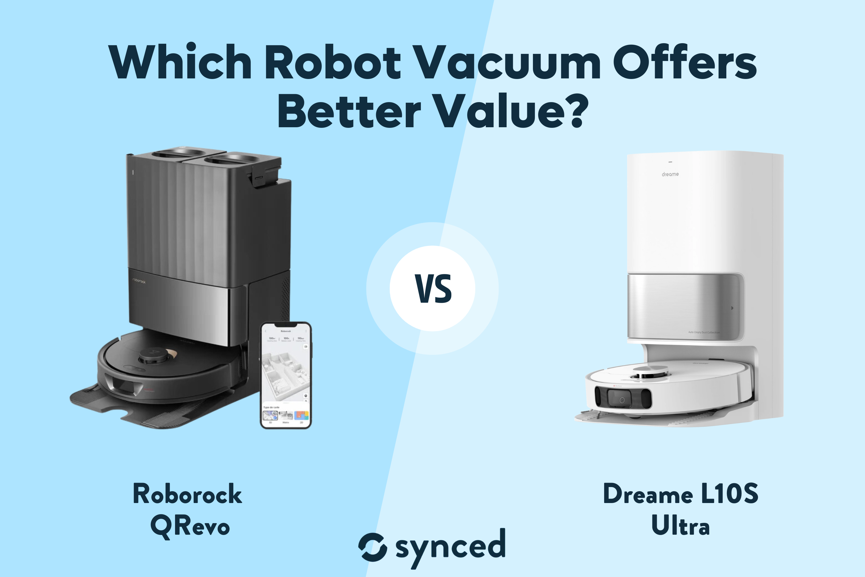 Roborock QRevo vs Dreame L10S Ultra: Which Robot Vacuum Offers Better Value?