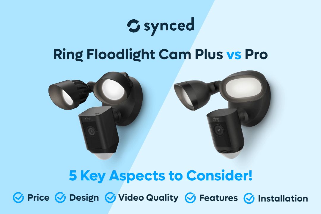 Ring Floodlight Cam Plus vs Pro: 5 Key Aspects to Consider