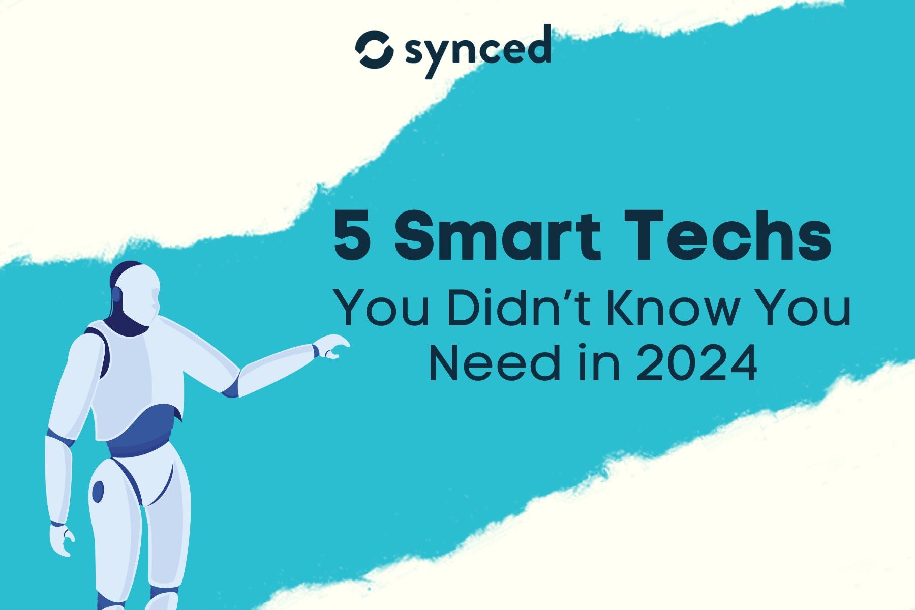 5 Smart Techs You Didn't Know You Need in 2024