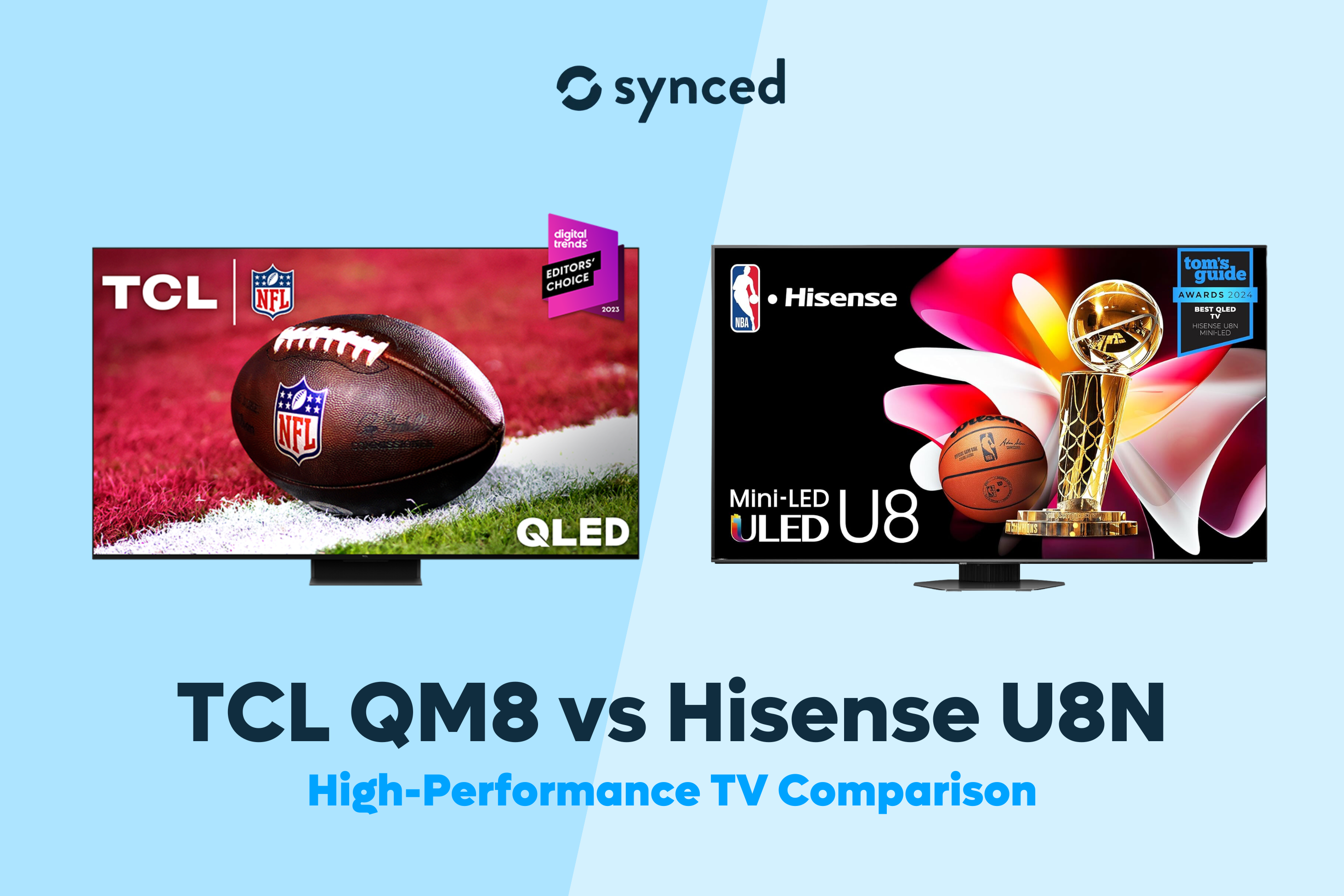 TCL QM8 vs Hisense U8N: High-Performance TV Battle