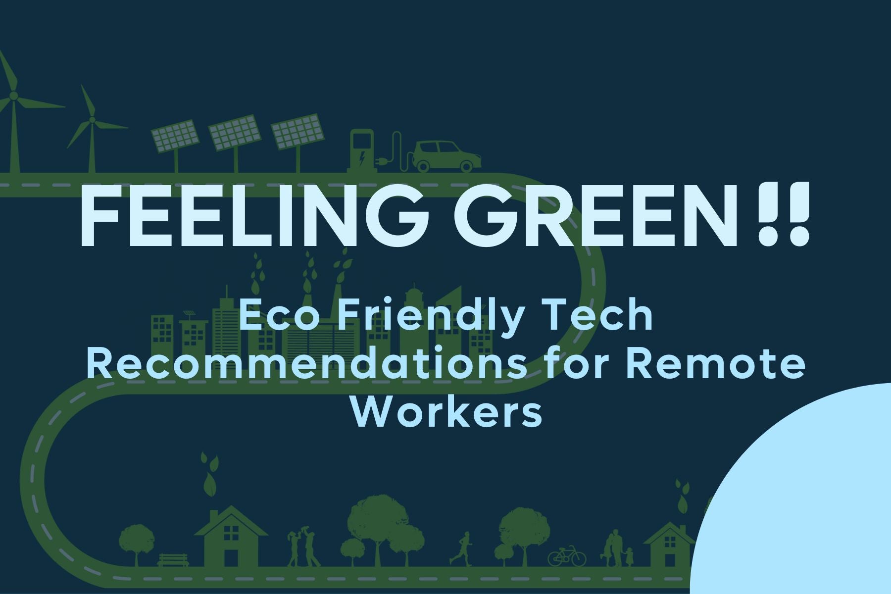 Feeling Green: Eco-Friendly Tech Recommendations for Remote Workers