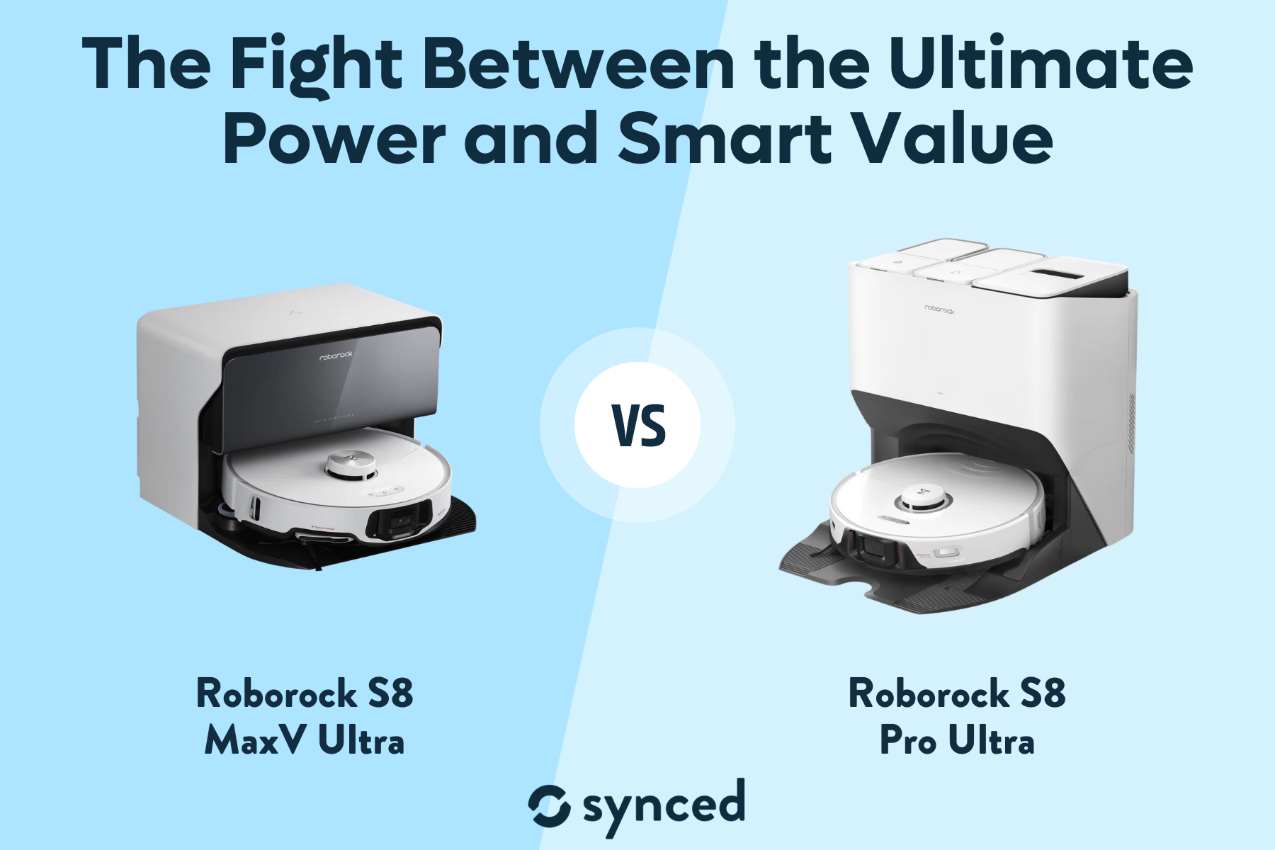 Roborock S8 MaxV Ultra vs S8 Pro Ultra