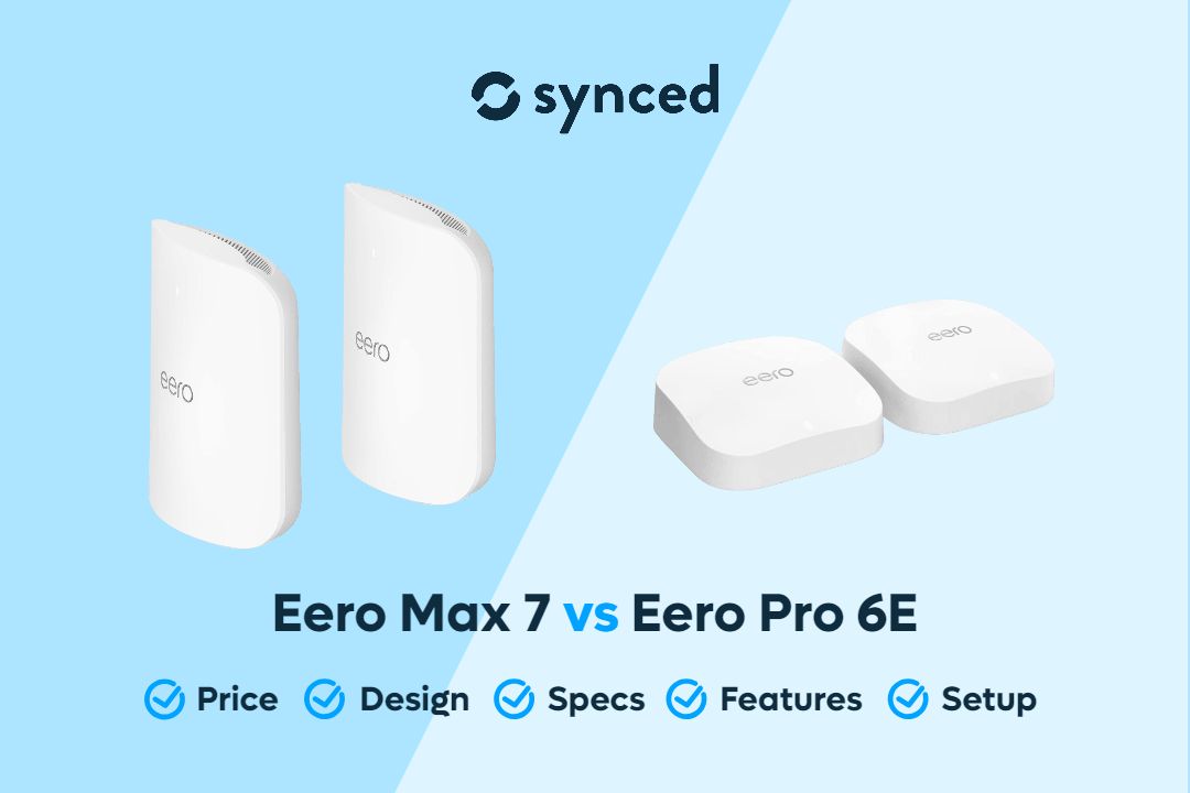 Eero Max 7 vs Eero Pro 6E