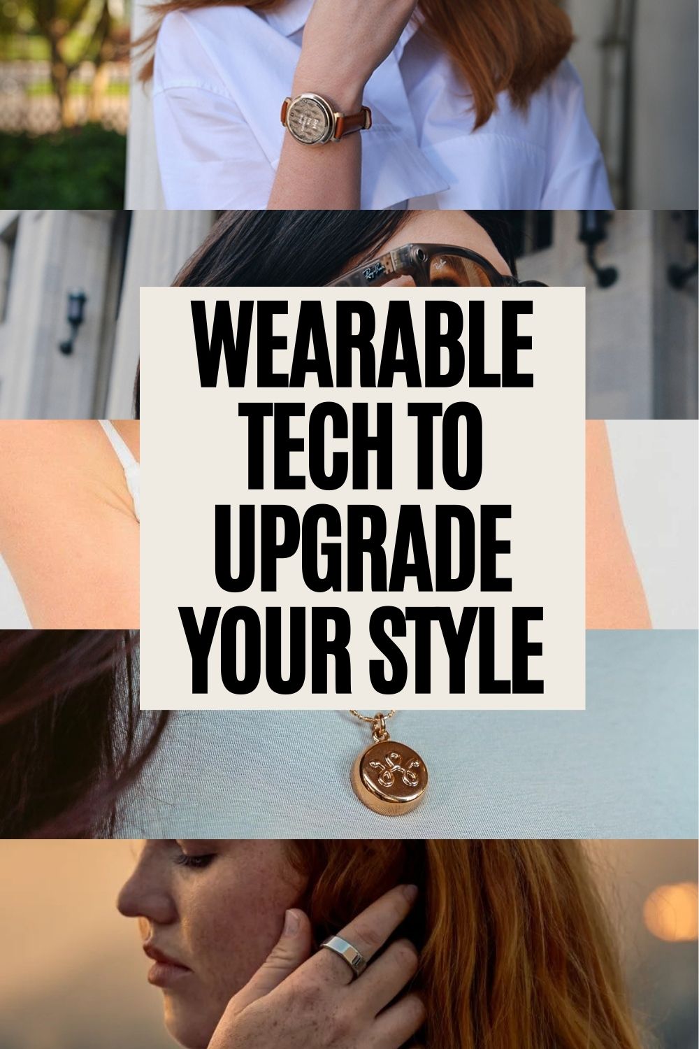 Wearable & Fashionable Tech to Elevate Your Style