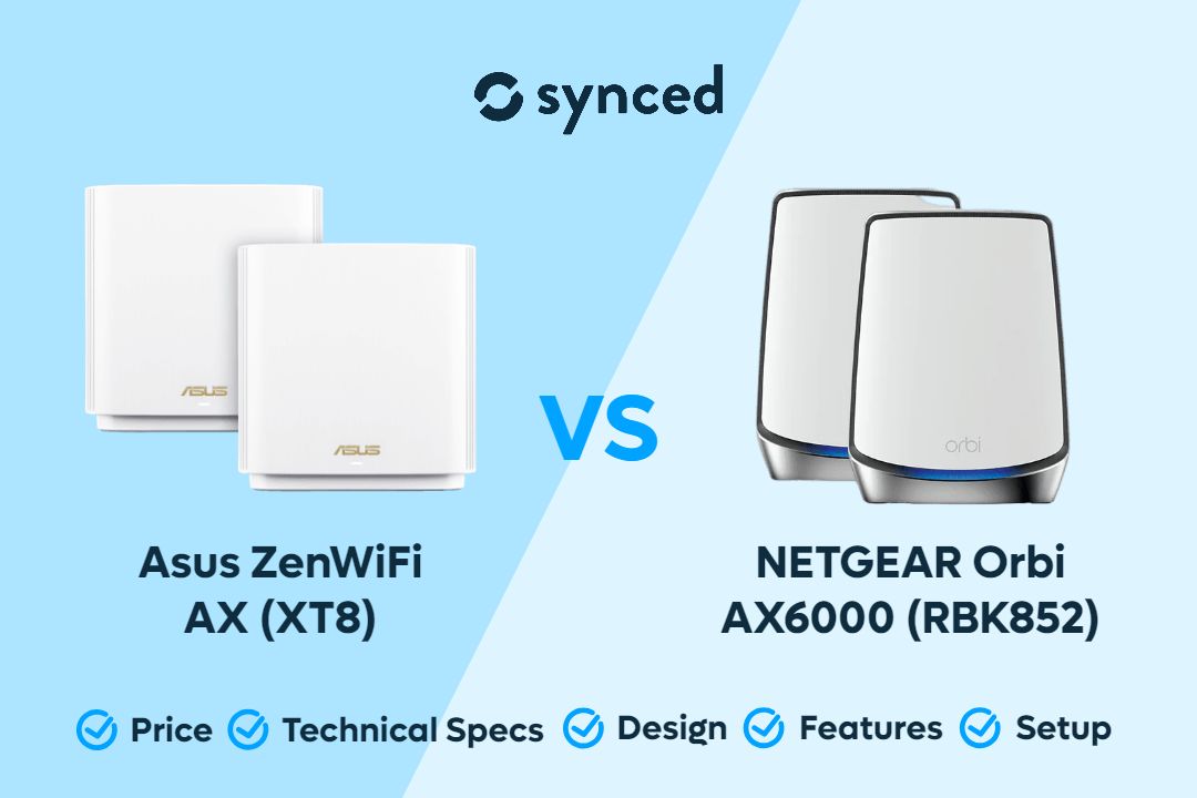 Asus ZenWiFi AX (XT8) vs Orbi AX6000 (RBK852): Wi-Fi 6 Mesh Routers Comparison
