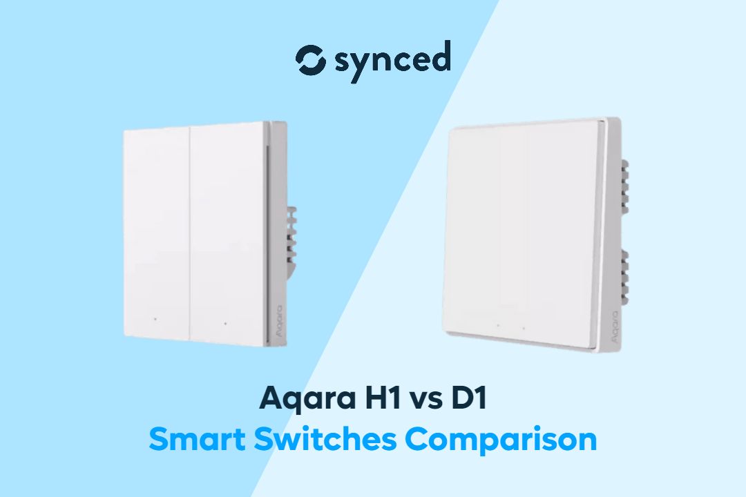 Aqara H1 vs D1: Smart Switches Comparison