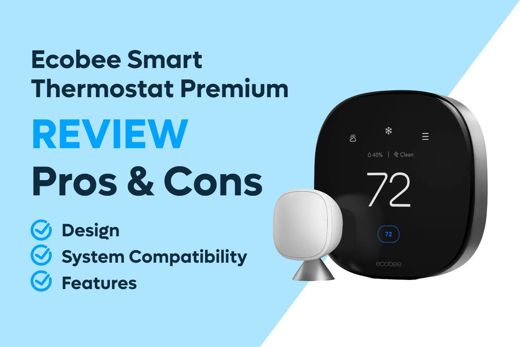 Ecobee Smart Thermostat Premium Review (Pros and Cons)