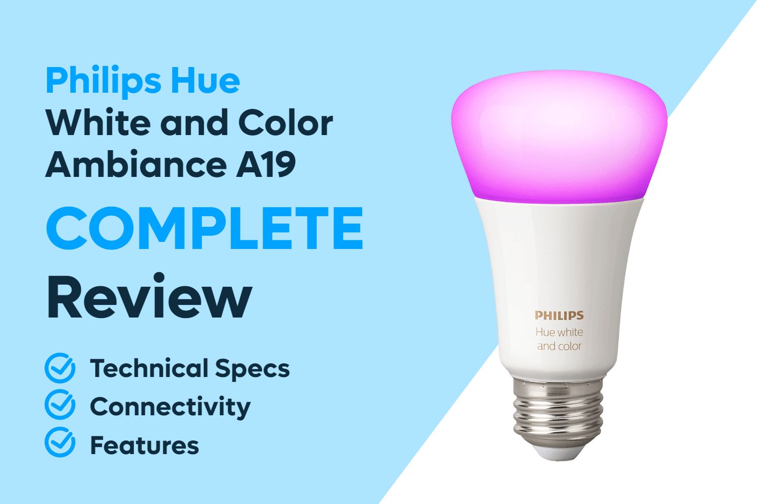 Philips Hue Smart Bulb Review (White and Color Ambiance A19)