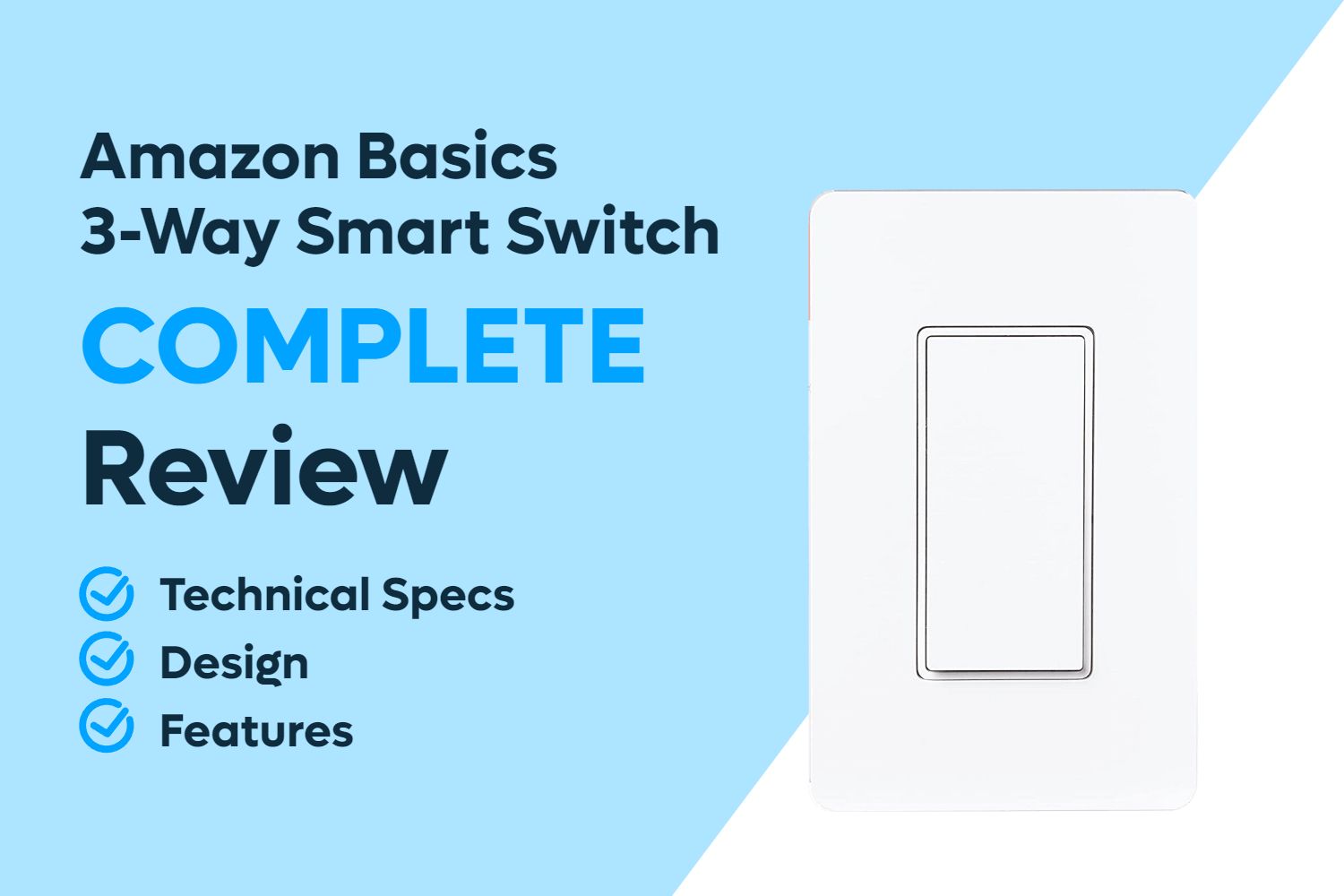 Amazon Basics 3-Way Smart Switch Review